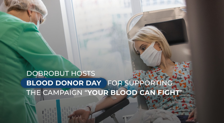 “Your Blood Can Fight”: Dobrobut to Host Blood Donor Day