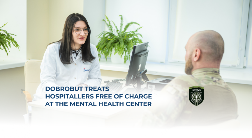 Dobrobut treats hospitallers free of charge at the Mental Health Center